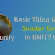 UNITY Tutorial Series 3 Creating Basic Shader Graph Tiling Offset