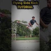 Flying Side Kick Tutorial Taekwondo Karate Motivation Trick Training Speed Power Shorts