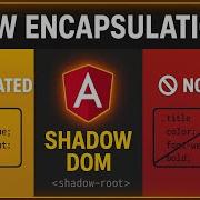 3 режима инкапсуляции представлений в Angular объяснение Shadow DOM эмулированный или нет