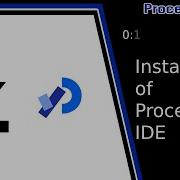 Installing And Setting Up ProcessingIDE Tutorial Series Chapter 0 1