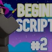 Roblox Scripting Basics For Beginners 2 Properties
