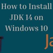 How To Install Java JDK 14 On Windows 10