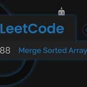 LeetCode 88 Merge Sorted Array JavaScript