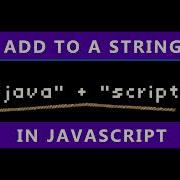 JavaScript How To Add Append To A String