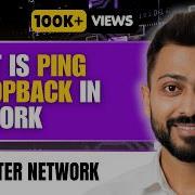 Lec 100 What Is Ping Loopback In Network Computer Network