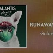 Galantis Runaway U I Official Lyrics
