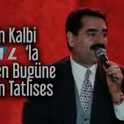 Müziğin Kalbi Kral La 1994 Ten Bugüne İbrahim Tatlıses