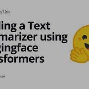 How To Build A Text Summarizer Using Huggingface Transformers Turingtalks