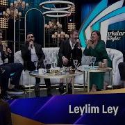 LEYLİM LEY