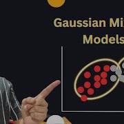 Gaussian Mixture Models Explained Basics Of ML
