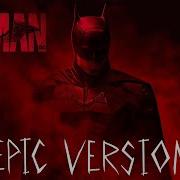 The Batman Theme EPIC VERSION Feat 1989 X The Dark Knight Theme
