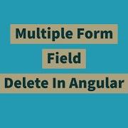 Multiple Form Field Delete In Angular