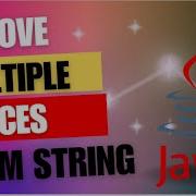 Efficient Java Program To Remove Multiple Spaces From Strings
