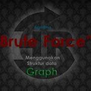 Algoritma Struktur Data Graph Menggunakan Brute Force Source Code Java