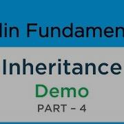 Kotin INHERITANCE Demo Example Part 4 Kotlin Android Beginner Tutorial 8 4