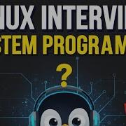 Linux System Programming OS Interview Questions 0 2 Yrs Exp