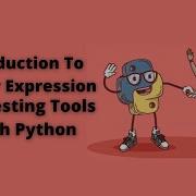 Introduction To Regular Expression Pentesting Tools With Python Craw Security Regularexpression