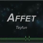 Affet Tayfun Karaoke