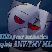 Killing Our Memories Complete AMV PMV MAP
