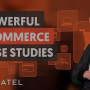 21 ECommerce Case Studies Module 4 Part 3 ECommerce Unlocked