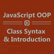 Learn JavaScript OOP In Arabic 20 Class Syntax And Introduction
