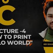 Lecture 4 How To Print Hello World In C Using CodeBlocks