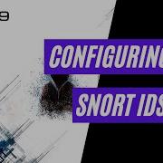 Confguring Snort IDS Snort Tutorial Hakin9 Magazine