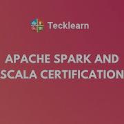 Apache Spark And Scala Certification
