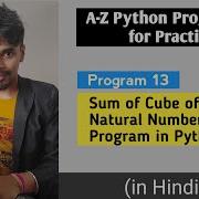 Python Program To Find Sum Of Cubes Of First N Natural Numbers