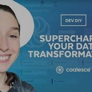 Getting Started With Coalesce And Snowflake Introductory Demo