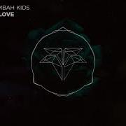 Moombah Kids Feel Love