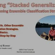 Stacking Stacked Generalization A Winning Ensemble Classification Strategy