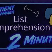 Python List Comprehension In 2 Minutes