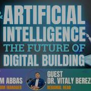 BIM And Artificial Intelligence In Construction The Future Of Digital Building Full Episode