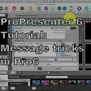 ProPresenter 6 Tutorial Tricks For Using Messages In Pro6