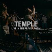 TEMPLE LIVE IN THE PRAYER ROOM JEREMY RIDDLE