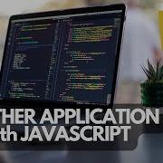 Weather Application With JavaScript JavaScript Project