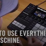 How To Use Everything In MASCHINE MK3 Beat Making Masterclass Part 1 Native Instruments