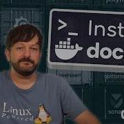 Легкая установка Docker на Linux и запуск вашего первого контейнера