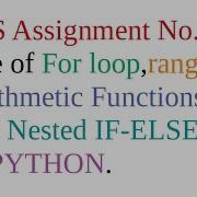 For Loop Range Arithmetic Functions And Nested IF ELSE In Python FE PPS Assignment 3 4