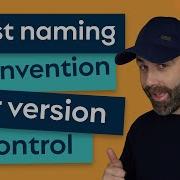 Best Naming Convention For Version Control