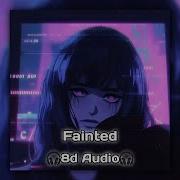 Narvent Fainted 8d Audio