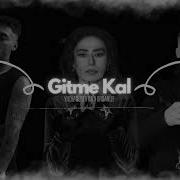 Yıldız Tilbe X Uzi X Organize GİTME KAL