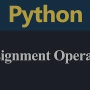 Assignment Operators In Python Hindi