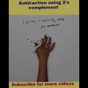 Subtraction Using 2 S Complement