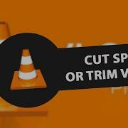 Как разрезать или обрезать видео в VLC Media Player