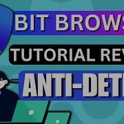 BitBrowser Tutorial Review Anti Detect Browser