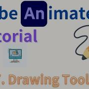 7 How To Use Drawing Tools In Adobe Animate Adobe Animate Tutorial