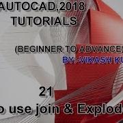 How To Use Join Explode Command In AutoCad 2018 21 Autocad 2018 Tutorial For Beginner