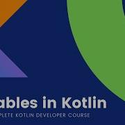 The Complete Kotlin Course 4 Variables In Kotlin